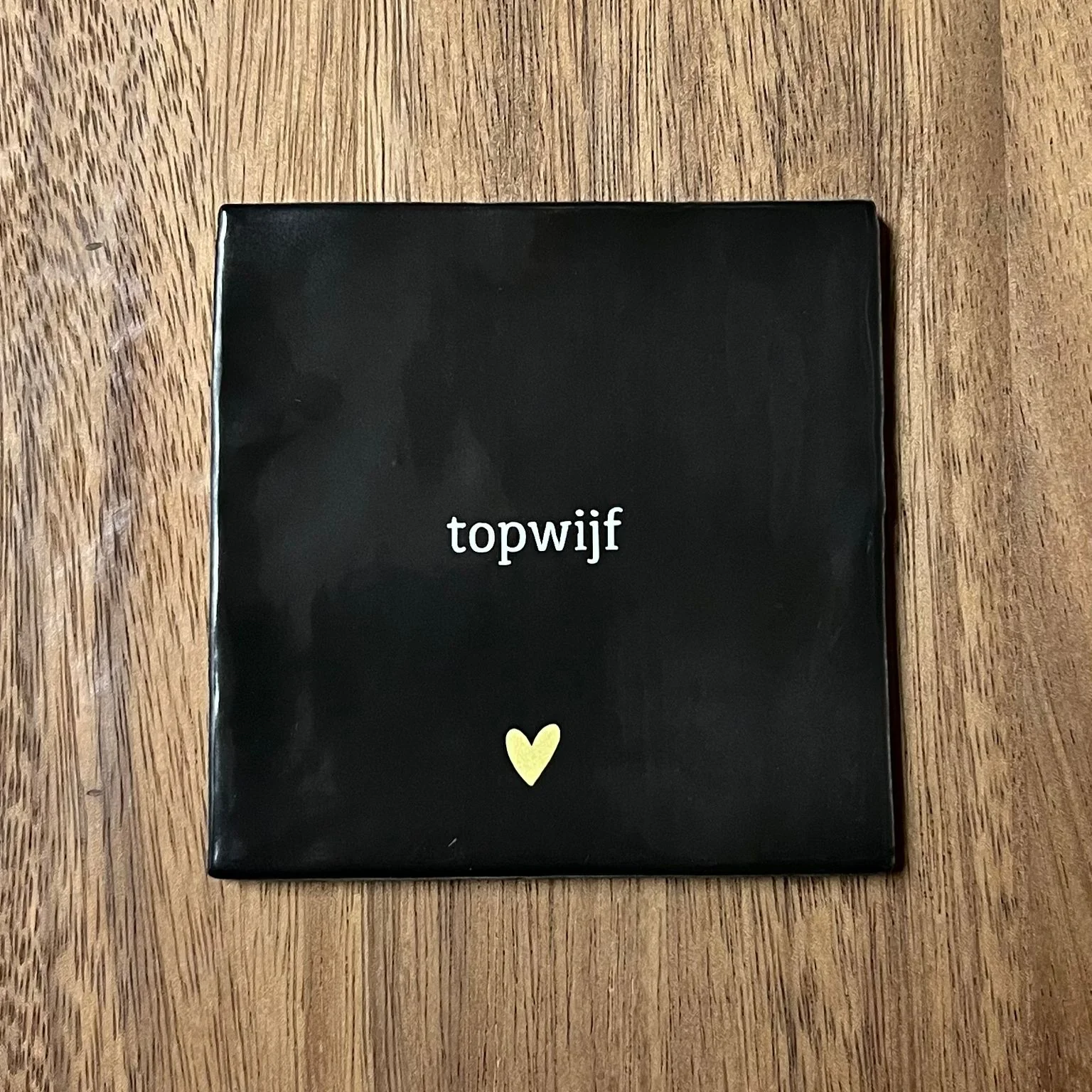Tegeltje Topwijf | Zwart Tegeltje Topwijf | Zwart