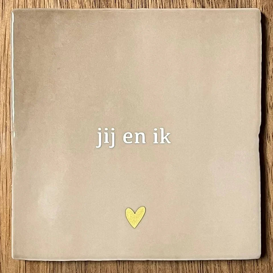 Tegeltje Jij en ik | Beige Tegeltje Jij en ik | Beige