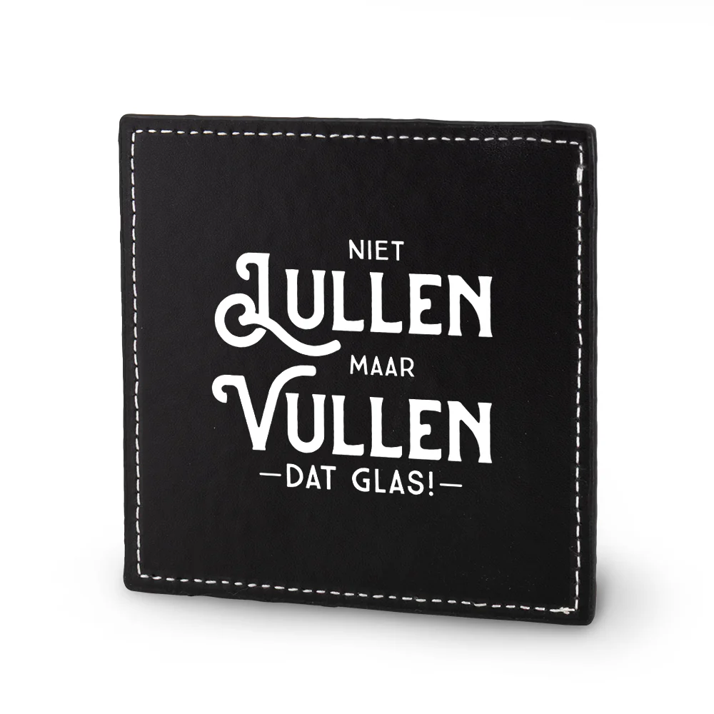 Onderzetter | Niet lullen