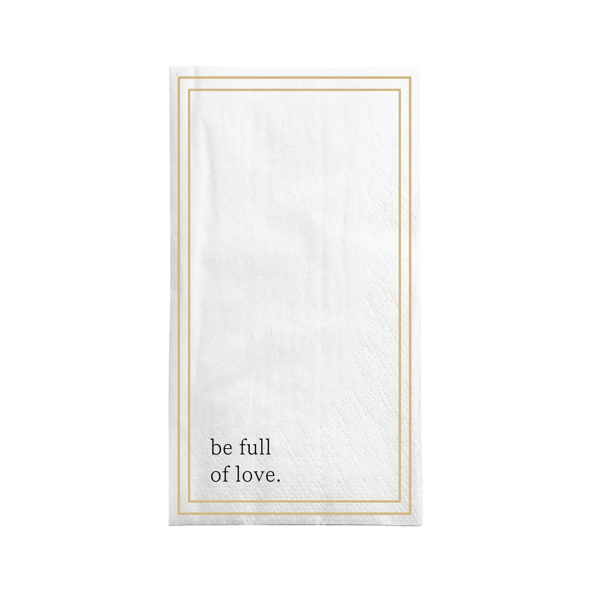 Servetten Be full of love