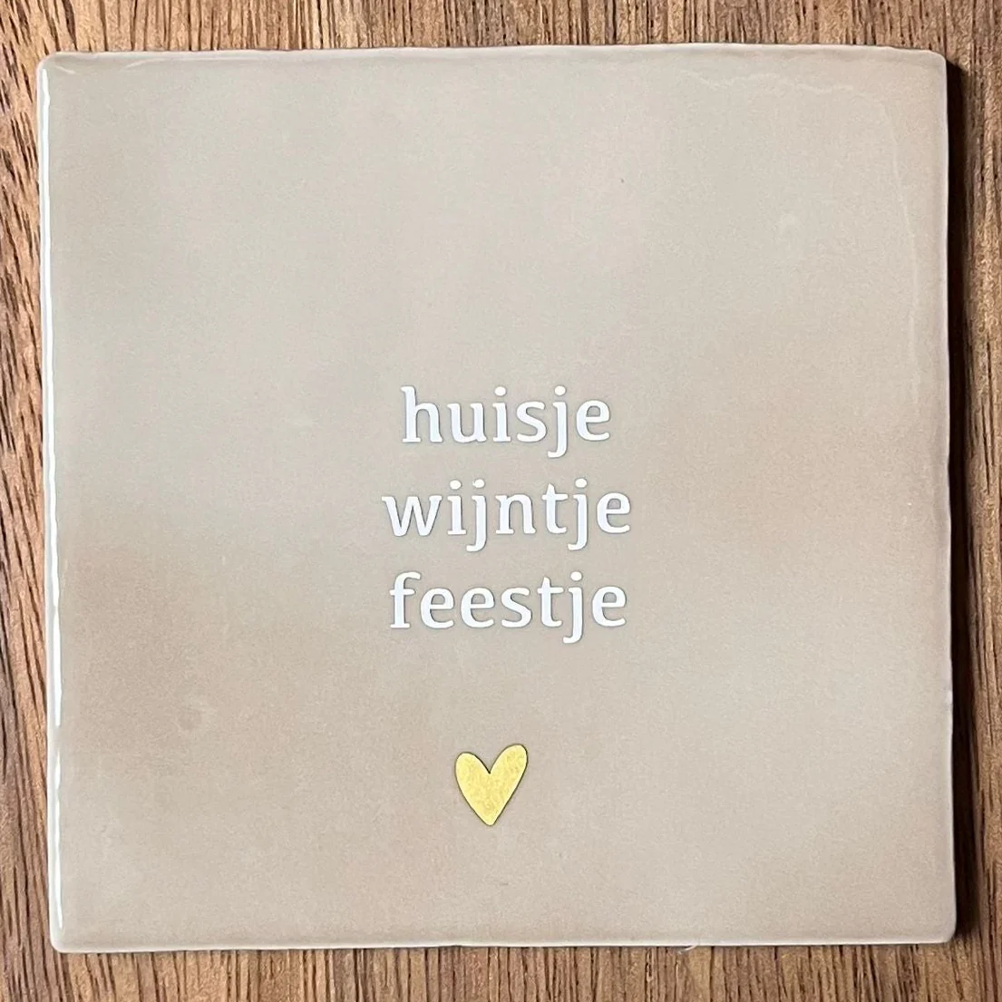 Tegeltje Huisje wijntje feestje | Beige Tegeltje Huisje wijntje feestje | Beige