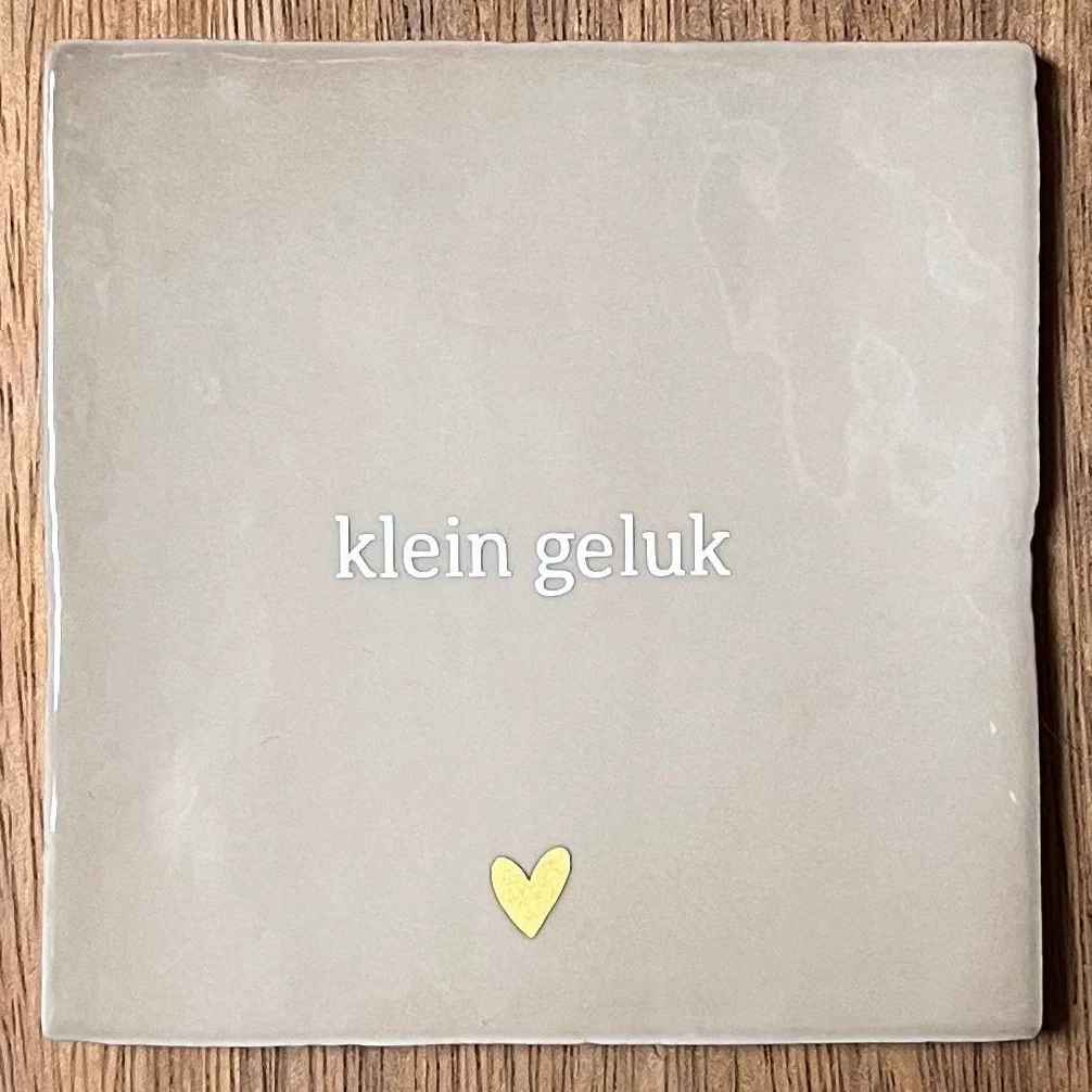 Tegeltje Klein geluk | Beige Tegeltje Klein geluk | Beige